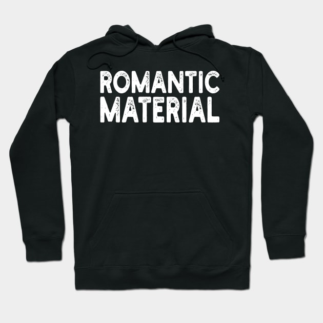 romantic material Hoodie by mdr design